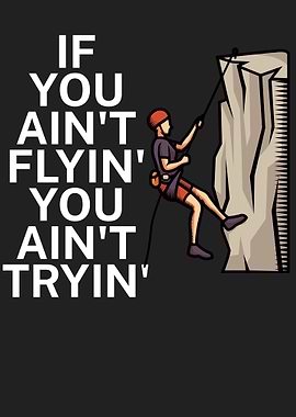Aint flying aint trying