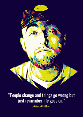 Mac Miller Quotes