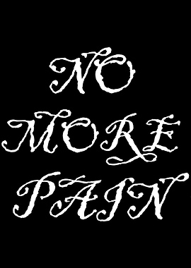 no more pain
