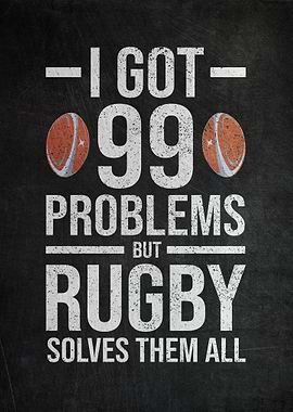 Rugby Solves All Problems