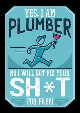 Yes I Am Plumber