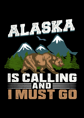 Alaska is calling