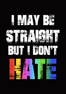 Straight Dont Hate