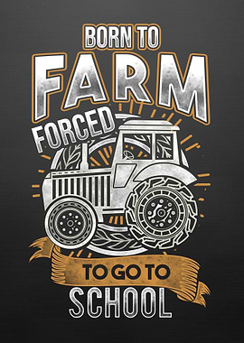 Funny Farmer Born To Farm