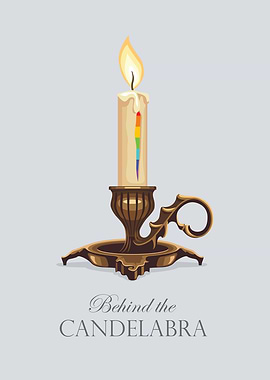 Behind the Candelabra