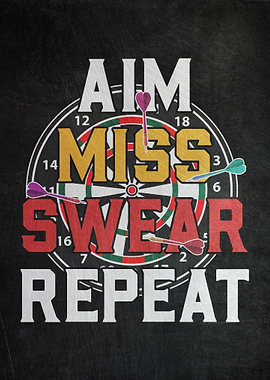 Aim Miss Swear Repeat
