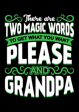 Magic Words Grandpa