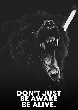 BE ALIVE