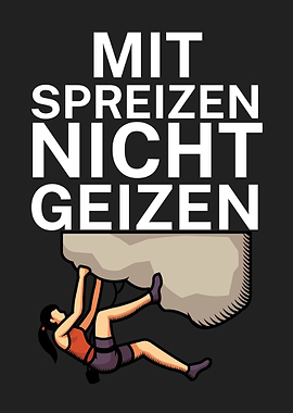 Mit spreizen nicht geizen