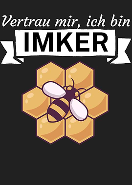 Vertrau mir Ich bin Imker