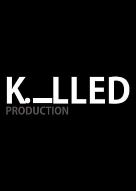 Killed Production