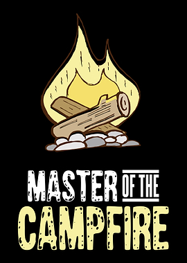 Master Of The Campfire