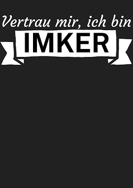 Vertrau mir ich bin Imker