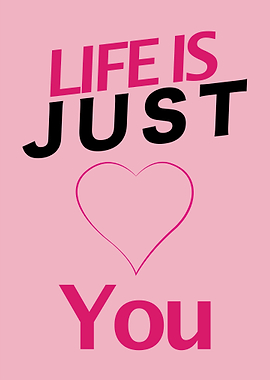 Life is just you