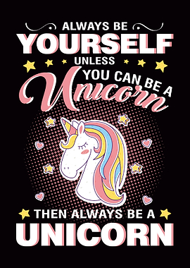 Be a Unicorn