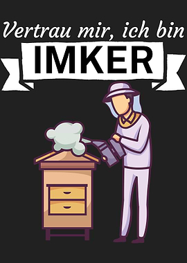Vertrau mir ich bin Imker