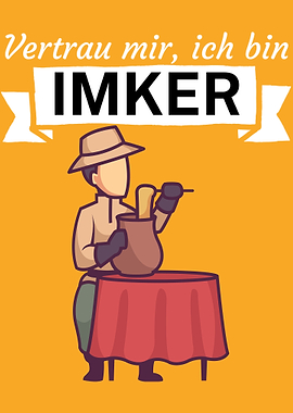 Vertrau mir ich bin Imker