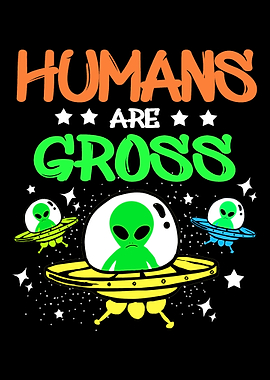 Humans Are Gross Funny Ali