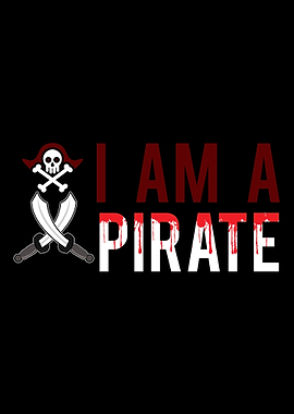 I Am a Pirate Graphic