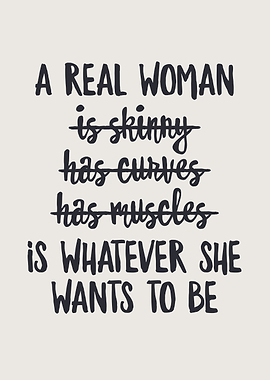 Real Woman Feminist Quote