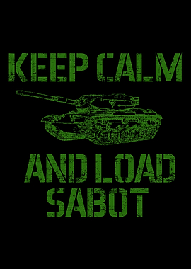 Keep Calm and Load Sabot G