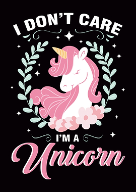 Im a Unicorn
