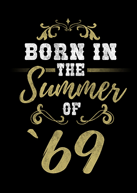 Born in Summer 1969