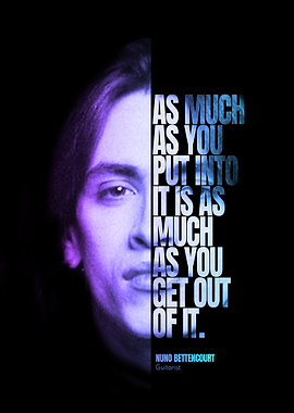 Nuno Bettencourt Quote