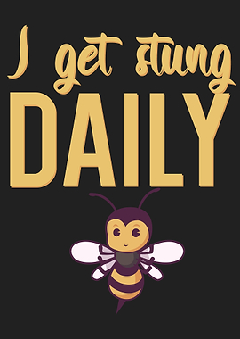 I get stung daily