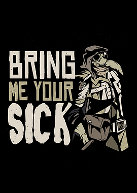 Plague Doctor with saying