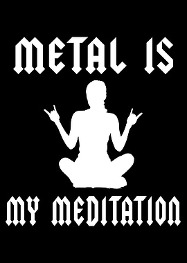 METAL MEDITATION YOGA