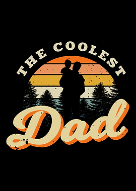 The Coolest Dad