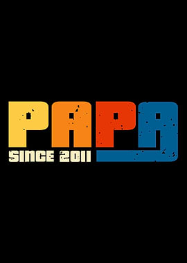 Papa Since 2011