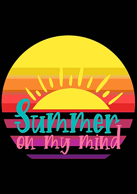 Summer on my mind