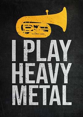 Tuba Heavy Metal