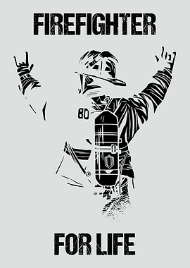 Firefighter for Life