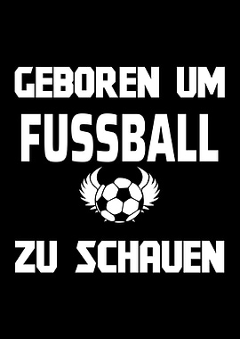 Born to watch football