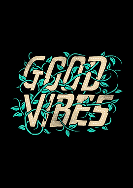 good vibes