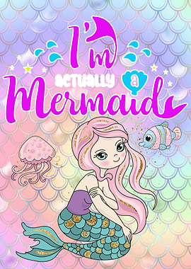 I am actually ba a Mermaid