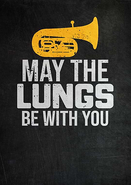 May The Lungs Be With You