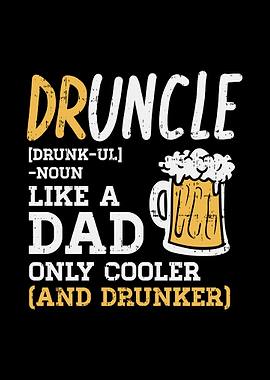Drunkle Like A Dad Uncle
