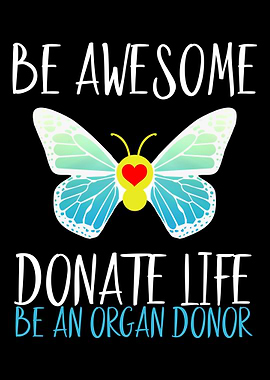 Be Awesome Donate Life Be