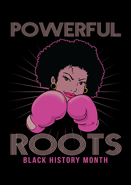 Powerful Roots Black Histo