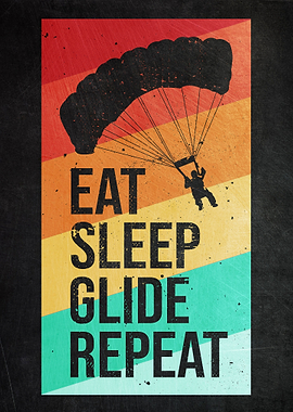 Eat Sleep Glide Retro