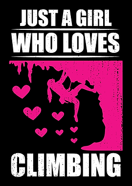 Just A Girl Who Loves Clim