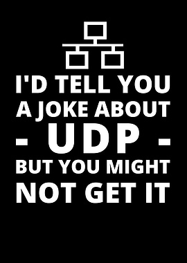Tell You A Joke About UDP