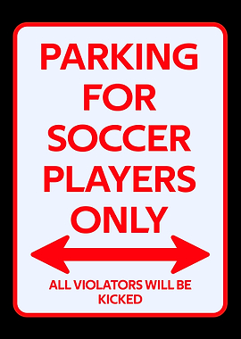 Footballer Parking sign