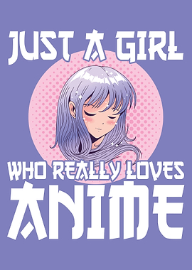 Girl Who Loves Anime
