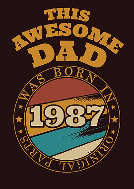 Awesome Dad Gift Idea 1987
