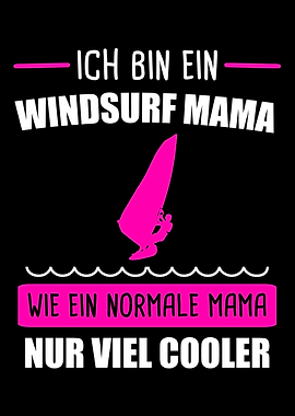 Windsurf Mama Windsurfing